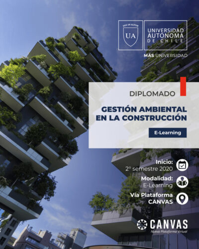 Diplomado en Gestión Ambiental en la Construcción | Universidad Autónoma de Chile