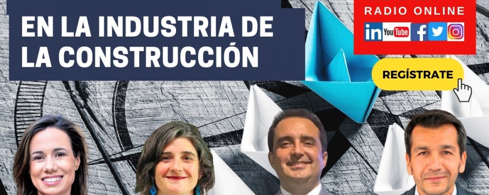 05 de agosto | Liderazgos en la industria de la construcción