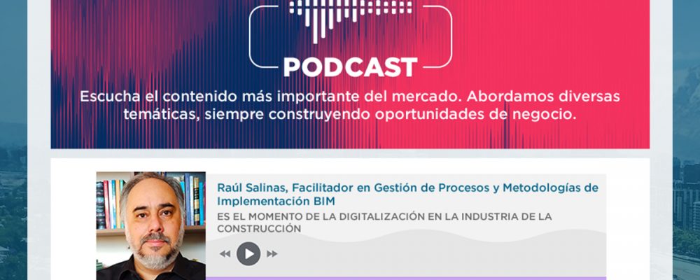 Raúl Salinas | Es el MOMENTO de la DIGITALIZACIÓN en la INDUSTRIA de la CONSTRUCCIÓN