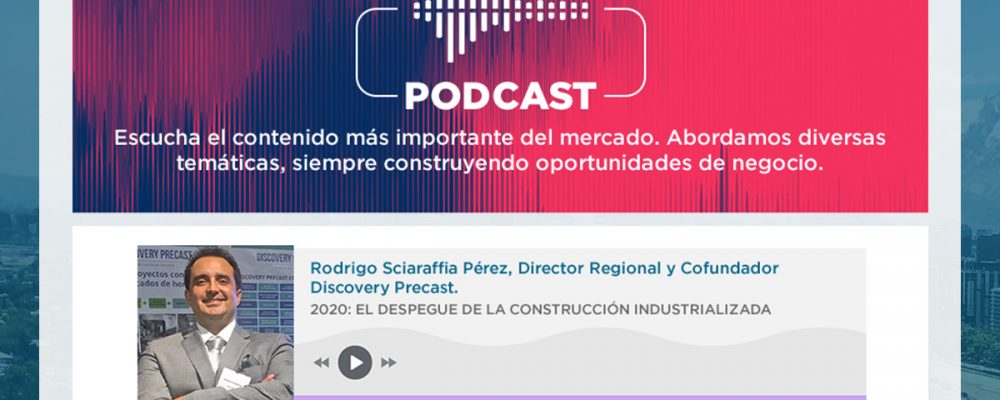 Rodrigo Sciaraffia Pérez | 2020: el despegue de la construcción industrializada
