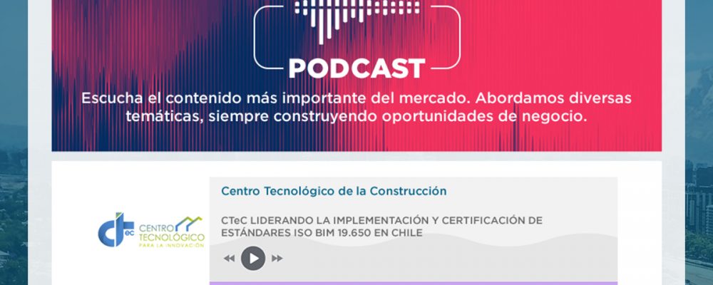 CTeC | liderando la implementación y certificación de estándares ISO BIM 19.650 en Chile